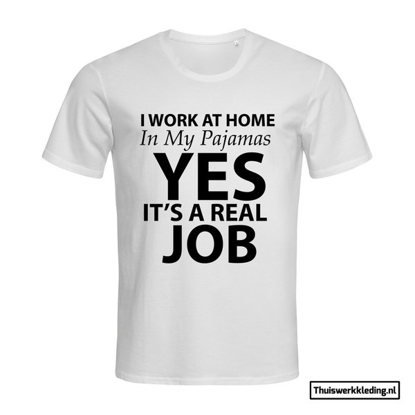 I work in my Pajamas T-shirt