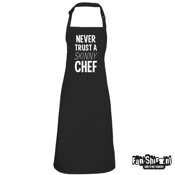 Never trust a skinny chef Schort