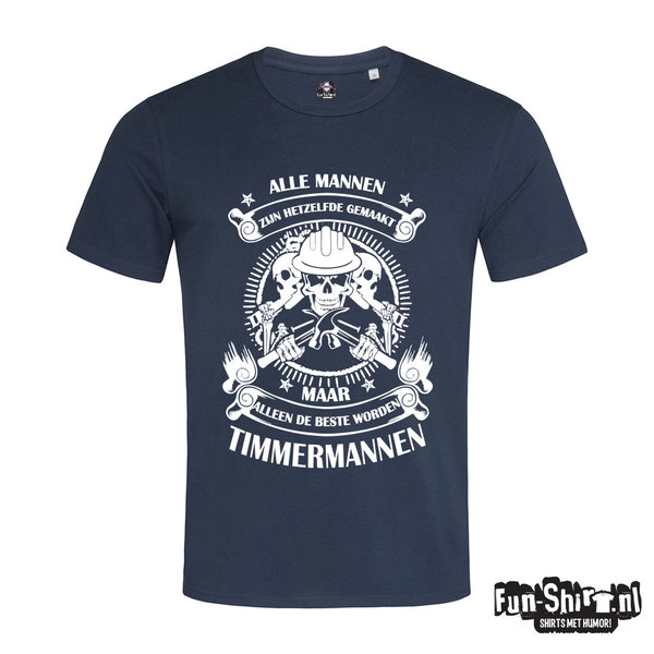 Alle mannen zijn hetzelfde Timmerman T-shirt