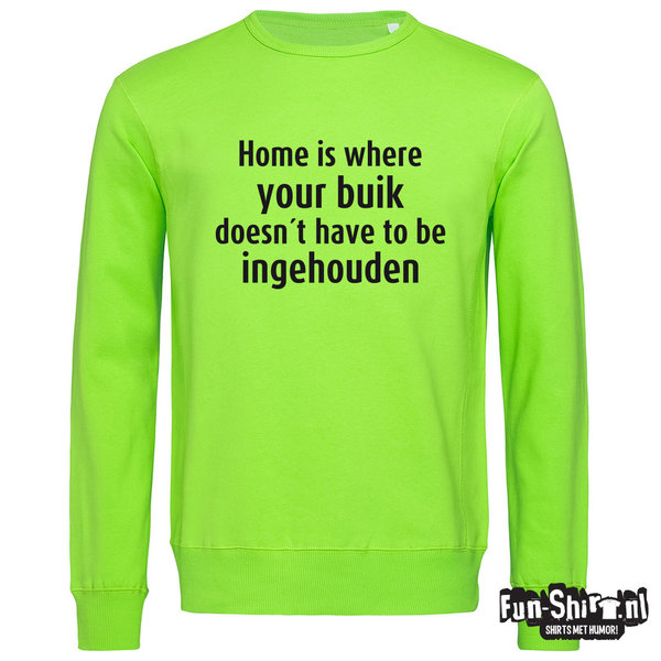 Home is where your buik Sweater