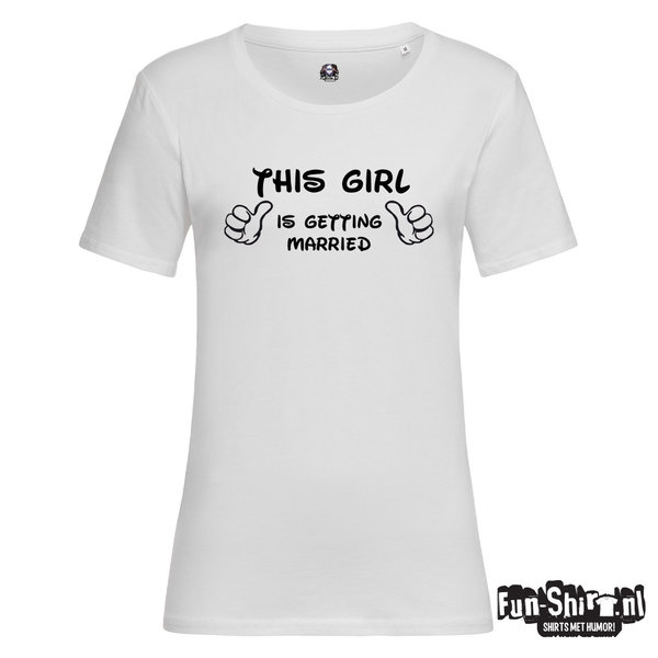 This Girl Is Getting Married T-shirt