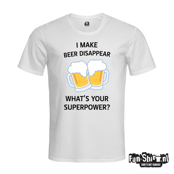 I Make Beer Disappear T-shirt