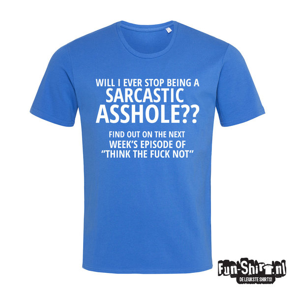 Sarcastic Asshole T-shirt