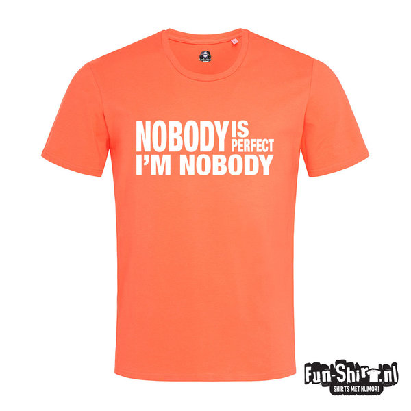 Nobody is perfect T-shirt